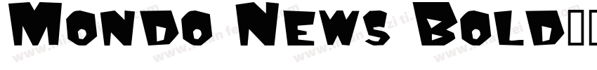 Mondo News Bold字体转换